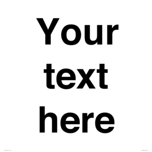 IV5902: Custom plain information sign. Black text
