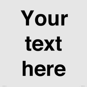 IV5902: Custom plain information sign. Black text