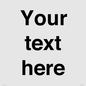 IV5902: Custom plain information sign. Black text