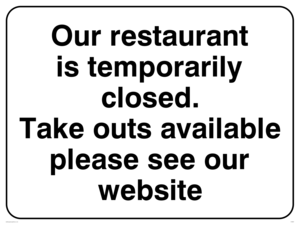 IV5967: Our restaurant is temporarily closed.