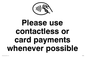 IV5978: Please use contactless or card payments when possible