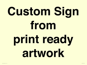 IV6101: Custom Sign - from print ready artwork