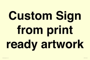 IV6101: Custom Sign - from print ready artwork