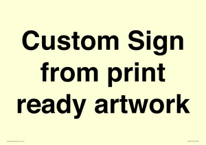 IV6101: Custom Sign - from print ready artwork