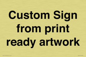 IV6101: Custom Sign - from print ready artwork