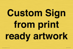 IV6101: Custom Sign - from print ready artwork