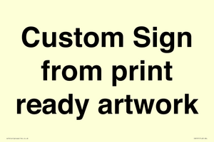 IV6101: Custom Sign - from print ready artwork