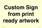 IV6101: Custom Sign - from print ready artwork