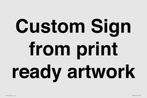 IV6101: Custom Sign - from print ready artwork