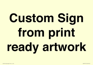 IV6101: Custom Sign - from print ready artwork