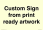 IV6101: Custom Sign - from print ready artwork