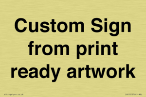 IV6101: Custom Sign - from print ready artwork