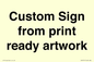 IV6101: Custom Sign - from print ready artwork