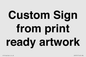IV6101: Custom Sign - from print ready artwork