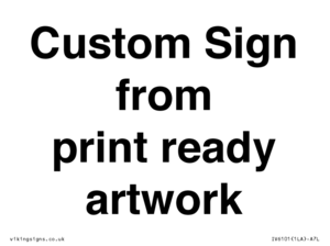 IV6101: Custom Sign - from print ready artwork