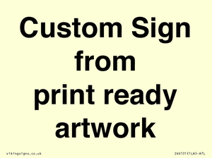 IV6101: Custom Sign - from print ready artwork
