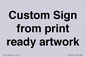 IV6101: Custom Sign - from print ready artwork