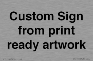 IV6101: Custom Sign - from print ready artwork