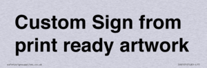 IV6101: Custom Sign - from print ready artwork