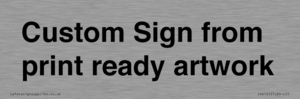 IV6101: Custom Sign - from print ready artwork