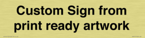 IV6101: Custom Sign - from print ready artwork