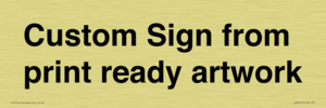 IV6101: Custom Sign - from print ready artwork