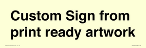 IV6101: Custom Sign - from print ready artwork