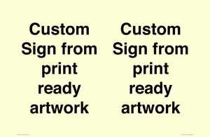 IV6101: Custom Sign - from print ready artwork