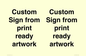 IV6101: Custom Sign - from print ready artwork