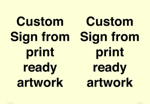 IV6101: Custom Sign - from print ready artwork