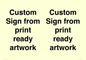 IV6101: Custom Sign - from print ready artwork