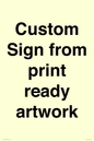 IV6101: Custom Sign - from print ready artwork