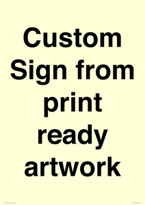 IV6101: Custom Sign - from print ready artwork