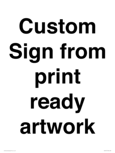 IV6101: Custom Sign - from print ready artwork