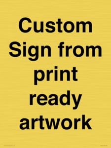 IV6101: Custom Sign - from print ready artwork
