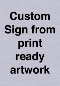 IV6101: Custom Sign - from print ready artwork