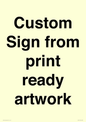 IV6101: Custom Sign - from print ready artwork