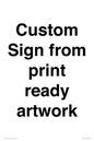IV6101: Custom Sign - from print ready artwork