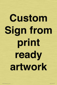 IV6101: Custom Sign - from print ready artwork