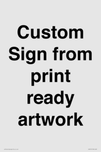 IV6101: Custom Sign - from print ready artwork