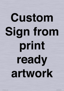 IV6101: Custom Sign - from print ready artwork