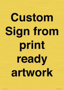 IV6101: Custom Sign - from print ready artwork