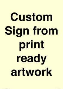 IV6101: Custom Sign - from print ready artwork