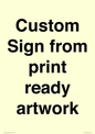 IV6101: Custom Sign - from print ready artwork