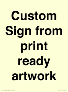 IV6101: Custom Sign - from print ready artwork