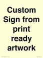 IV6101: Custom Sign - from print ready artwork