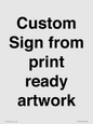 IV6101: Custom Sign - from print ready artwork