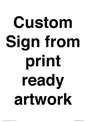 IV6101: Custom Sign - from print ready artwork