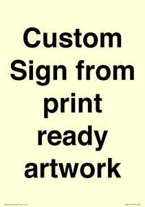 IV6101: Custom Sign - from print ready artwork