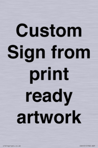 IV6101: Custom Sign - from print ready artwork